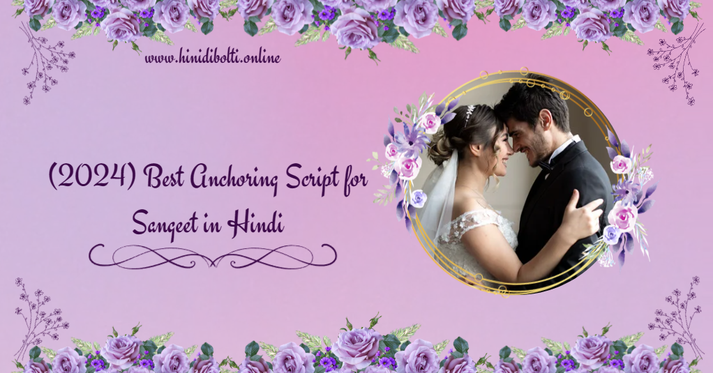 Anchoring Script for Sangeet in Hindi